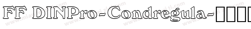 FF DINPro-Condregula字体转换